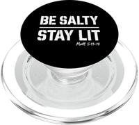 Be Salty Stay Lit Christian Tee Matt 5:13 5:14 Bible Verse PopSockets PopGrip for MagSafe