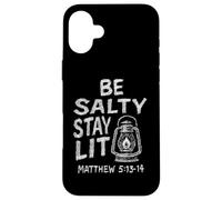 Be Salty Stay Lit Matthew 5:13-14 Bible Verse Meme Men Women Case for iPhone 16 Plus