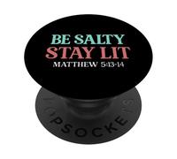 Be Salty Stay Lit Matthew 5:13-14 Christian Bible Verse Meme PopSockets Adhesive PopGrip