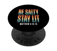 Be Salty Stay Lit Matthew 5:13-14 Christian Bible Verse Meme PopSockets Adhesive PopGrip