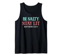 Be Salty Stay Lit Matthew 5:13-14 Christian Bible Verse Meme Tank Top