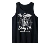 Be Salty Stay Lit Matthew 5:13-14 Christian Bible Verse Meme Tank Top