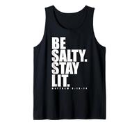 Be Salty Stay Lit Matthew 5:13-14 Jesus Christ God Lover Tank Top
