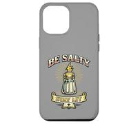 Be Salty Stay Lit Salt Of The Earth Light Of The World Shake Case for iPhone 12 Pro Max