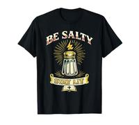 Be Salty Stay Lit Salt of The Earth Light of The World Shake T-Shirt
