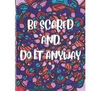 Be Scared And Do it Anyway Coloring Book