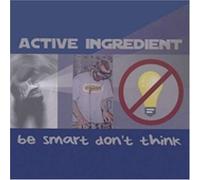 Be Smart Don't Think