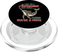 Be So Awesome That People Think You're A Myth PopSockets PopGrip for MagSafe