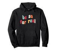 Be So For Real BSFR Funny Slang Gen Z Disbelief Stop Joking Pullover Hoodie