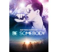 Be Somebody