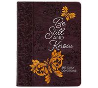 Be Still and Know 6x8: 365 Daily Devotions