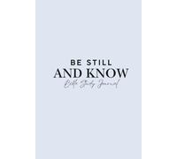 Be Still and Know Bible Study Journal