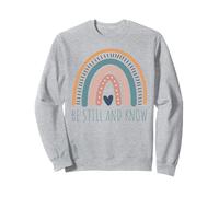 Be Still and Know Christian Womens Sweatshirt