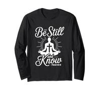 Be Still and Know Christian Yoga Faith Meditation Long Sleeve T-Shirt