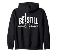 Be Still and Know Faith Inspirational Modern Typography Zip Hoodie