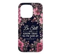 Be Still And Know I'm God Psalm 46:10 Pink Floral Watercolor Case for iPhone 15 Pro