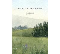 Be Still and Know Journal