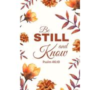 Be Still and Know - Orange Watercolor Floral Scripture Journal | Christian Notebook for Women