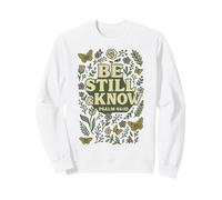 Be Still and Know Psalm 46:10 Christian Bible Verse Floral Sweatshirt