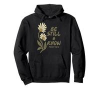 Be Still and Know Psalm 46:10 Daisy Christian Bible Verse Pullover Hoodie