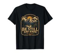 Be Still and Know Psalm 46 10 Mountain Lake Cabin T-Shirt