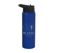 Be Still and Know Psalm 46 Inspirational Stainless Steel Insulated Water Bottle