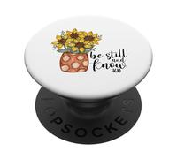 Be Still And Know Sunflower Pot Christian Bible Verse PopSockets Adhesive PopGrip
