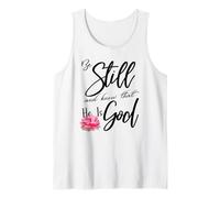 Be Still and Know That He is God Psalm 46:10 Tank Top
