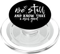 Be Still And Know That I Am God - Christian Bible Verse PopSockets PopGrip for MagSafe