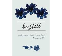 Be Still and Know That I Am God Journal