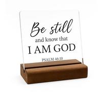 Be Still and Know That I Am God - Psalm 46:10 Acrylic Plaque with Wooden Base - Christian Desktop Decor, Bible Verse Gift for Women, Men, Office, Home