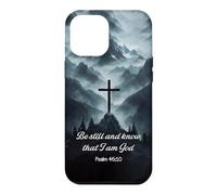 Be Still And Know That I Am God Psalm 46:10 Cross Mountain Case for iPhone 12 Pro Max