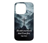 Be Still And Know That I Am God Psalm 46:10 Cross Mountain Case for iPhone 14 Pro