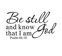 Be Still and Know That I am God Psalm 46:10 Wall Decal Bible Scripture Vinyl Stickers, Removable Religious Art DIY Inspirational Quotes Sticker Mural for Bedroom Living Room Office Home Decoration