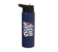 Be Still and Know that I Am God Psalm Floral Bible Verse Stainless Steel Insulated Water Bottle