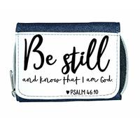 Be Still and Know That I am God Religious Statement [CM17AR] Ladies Purse