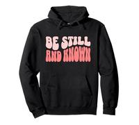 Be Still And Known Christian Women Pullover Hoodie