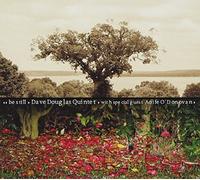 Be Still by Dave Douglas (2012-09-25)
