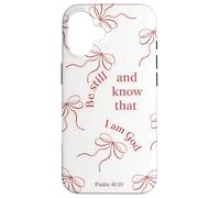 Be Still Christian Bible Verse Coquette Pink Bows Pattern Case for iPhone 16