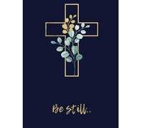 Be Still-Daily Journal