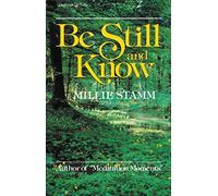 BE STILL KNOW