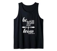 Be Still & Know Cool Christian Life Bible Verse With Cross Tank Top