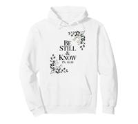 Be Still & Know Psalm Encouraging Bible Verse Pullover Hoodie