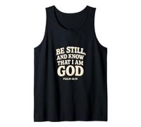 Be Still Know That I Am God Psalm 46:10 ChristianBible Verse Tank Top