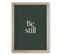 Be Still Minimalist Framed Wall Art Print A3 (42×29.7cm) Oak, Wall Decor for Living Room, Bedroom, Office & Home, Ready to Hang, Art Gift