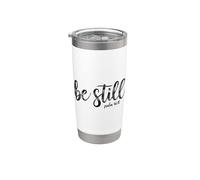 Be Still Psalm 46:10 Christian Stainless Steel Insulated Tumbler