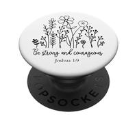 be strong and corageous Christian men women love God Jesus PopSockets Adhesive PopGrip