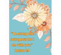 Be strong and courageous for I am with you - Light Blue with Brown Floral Petal Journal