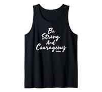 Be Strong and Courageous Joshua 1:9 Jesus Be Courageous Tank Top