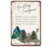 Be Strong And Courageous Joshua 1:9 Metal Tin Sign Bible Scripture Wall Decor Inspirational Quotes Wall Art For Bedroom Wall Decor Picture Print Bathroom Vertical Artwork Metal Tin Sign 12x8 Inch